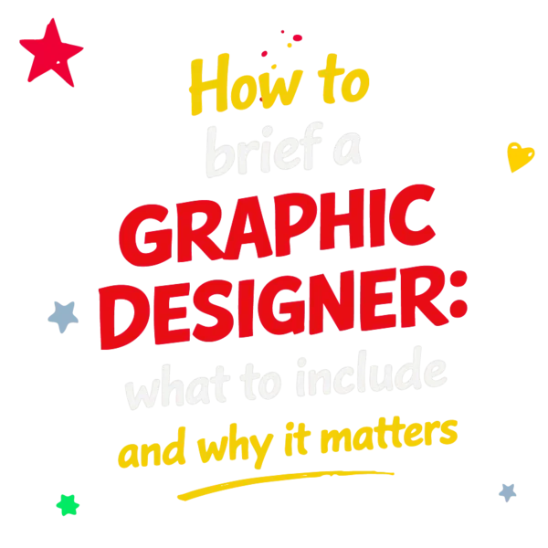 How to brief a graphic designer