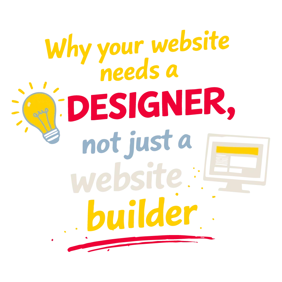 Why your website needs a designer, not just a website builder